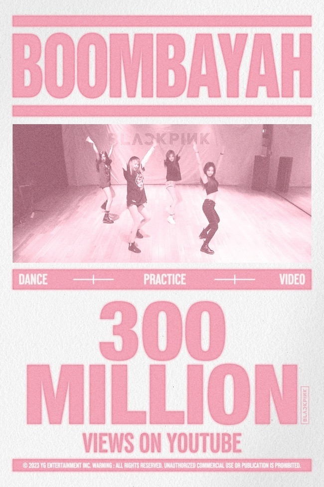 BLACKPINK's 'BOOMBAYAH' Dance Video Surpasses 300 Million Views